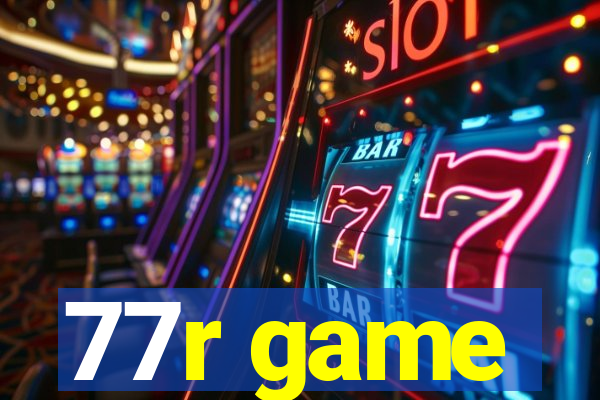 77r game
